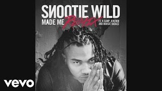 Snootie Wild  Made Me Remix Audio ft K Camp Jeremih Boosie Badazz [upl. by Veda]