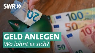 Niedrige Zinsen und Inflation  Welche Geldanlage lohnt sich trotzdem  Marktcheck SWR [upl. by Leigha]