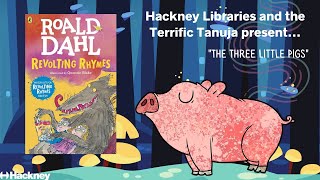 Storytime Roald Dahls Revolting Rhymes  The Three Little Pigs [upl. by Assiroc]