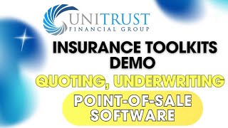 Unitrust Financial Group X ITK Demo  Quoting Underwriting PointofSale Software 2021 [upl. by Kermy564]