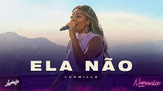 LUDMILLA  Ela Não [upl. by Cresida]