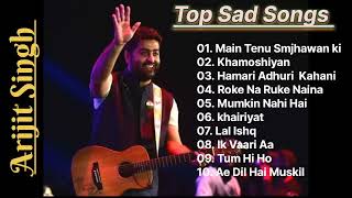 Best Sad Songs of Arijit Singh ❤️Heart Touching Top Sad Songs Latest Bollywood Songs 720P HD [upl. by Mars]