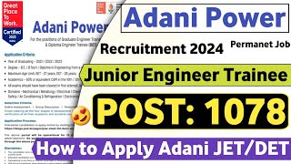 Adani Power JETAET Recruitment 2024 😍  Freshers  Job Vacancy 2024  Mnc Jobs  Latest Jobs 🔥 [upl. by Adnilem850]