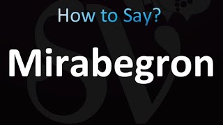 How to Pronounce Mirabegron correctly [upl. by Larkins]