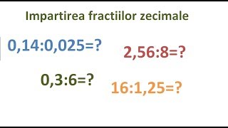 Impartirea fractiilor zecimale Clasa a Va [upl. by Daffodil]