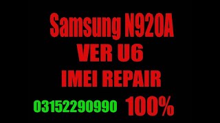 N920A U6 IMEI REPAIR [upl. by Strauss]