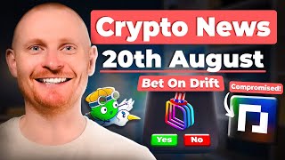 Solana News 20th August NOW YOU CAN BET on Drift Parcl Compromised [upl. by Varick]