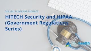 HITECH Security and HIPAA Government Regulations Series [upl. by Eilliw]