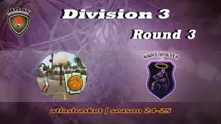 Atlasbasket  Div 3Round 3  SAN ANDREAS vs SAINT WOLVES [upl. by Deborah916]