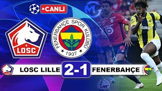 Lille 21 Fenerbahçe  Şampiyonlar Ligi 3 Eleme Turu Canlı Yayını [upl. by Adirehs]