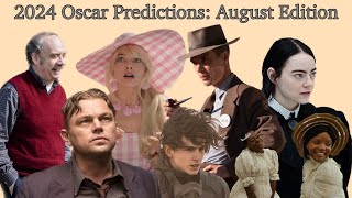 2024 Oscar Predictions August 2023 Edition [upl. by Beaulieu222]