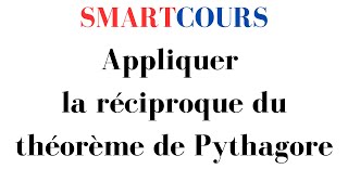 Appliquer la réciproque contraposée du théorème de Pythagore  Mathématiques 4e et 3e [upl. by Federica665]