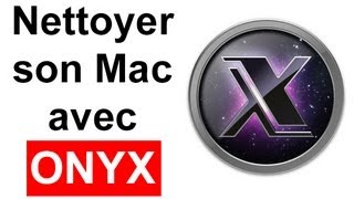 Nettoyer son Mac  ONYX [upl. by Nosreip]