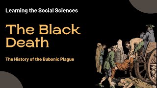 History of the Black Death  The Bubonic Plague Explained [upl. by Everrs]