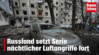 Russland setzt Serie nächtlicher Luftangriffe fort  kronetv NEWS [upl. by Eelyek]