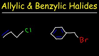 Allylic and Benzylic Halides  SN1 and SN2 Reactions [upl. by Skier]