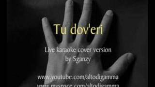 Tu doveri  Live karaoke cover version by Sganzy [upl. by Denn]