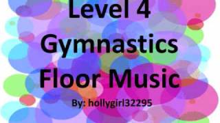 Level 4 Gymnastics Floor Music [upl. by Nnayllas]