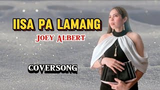 IISA PA LAMANG cover  Joey Albert [upl. by Leina]