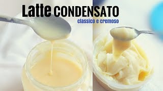 LATTE CONDENSATO fatto in casa Cremoso e classico FACILE  RICETTE DI GABRI [upl. by Colville]