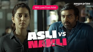 Kya Asli Kya Nakli ft Raashii Khanna Vijay Sethupathi  Farzi  Prime Video India [upl. by Garrot]