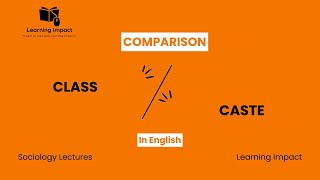 Class and Caste System in Sociology What is Class and Caste with Examples Social Stratification [upl. by Hsetim]