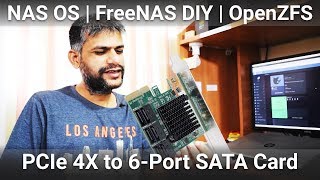 0x1bc NAS OS  PCIe 4X to 6 Port SATA HBA Expansion Card Adapter  FreeNAS DIY Hardware and Upgrade [upl. by Lyon]