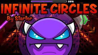 Geometry Dash  Infinite Circles By Startor Demon [upl. by Asirahc]