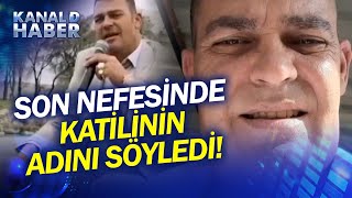 Öldüresiye Darp Ettiler Talihsiz Müzisyen Son Nefesinde Katilinin Adını Söyledi Haber [upl. by Dey]