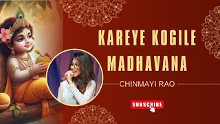 Kareye Kogile Madhavana  sjanaki  Chinmayi Rao  ಕರೆಯೇ ಕೋಗಿಲೆ ಮಾಧವನ concert kannadasongs retro [upl. by Adnama545]