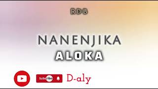 NANENJIKA ALOKA Tantara lava RDB [upl. by Aivek200]