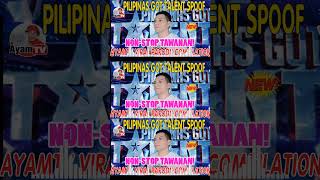 PILIPINAS GOT TALENT SPOOF✅AyamTV Viral Parody Compilation🎁Funny Parody by Ayam TV [upl. by Gregoire675]