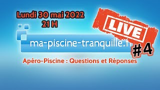 🎤🍷🌴 Ma Piscine part en Live 4  Apéro Piscine  Questions et Réponses [upl. by Bolte]