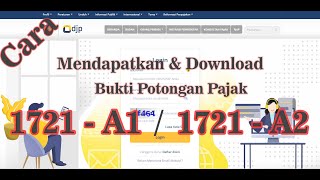 Cara Download Bukti Potong Pajak 1721A1 dan 1721A2 Guru dan Tendik [upl. by Edieh624]