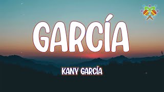 Kany García  García  LetraLyrics [upl. by Ycniuqed925]