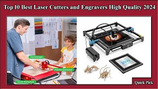 ✅ Top 10 Best Laser Cutters and Engravers High Quality 2024 [upl. by Iila]