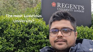 Visited Regents University The Most Luxurious University in London [upl. by Jordana]