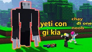 ONE VÀ NOOB YETI THỬ THÁCH XÂY NHÀ TRÊN CÂY TRONG RỪNG GẶP KHỈ TAY DÀI ĂN THỊT TRONG MINECRAFT [upl. by Ociredef]