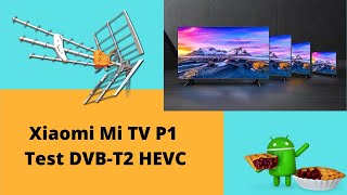 Recenzja Xiaomi Mi TV P1  DVBT2 HEVC oraz HBBTV [upl. by Nilre98]