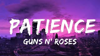 Guns N Roses  Patience LYRICS ♪  Lyrics Video Official [upl. by Anaiek]