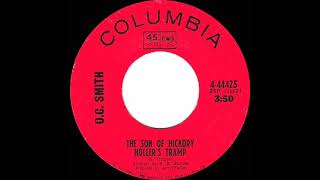 1968 HITS ARCHIVE The Son Of Hickory Holler’s Tramp  OC Smith mono 45 [upl. by Atnamas]