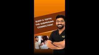 SLEEP amp TEETH THE SURPRISING CONNECTION  Dr Dilipkumar [upl. by Lleynod]