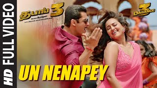 Full Un Nenapey Video  Dabangg 3 Tamil  Salman Khan Sonakshi S Sajid Wajid GVPrakash K Remya [upl. by Cote]