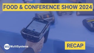 Recap of MultiSystems Inc at MIDAs Food amp Conference Show 2024 [upl. by Toomay]