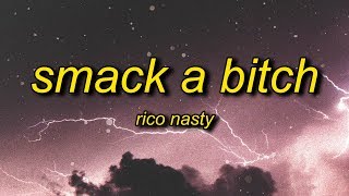 Rico Nasty  Smack A Bitch Lyrics [upl. by Yanaj]