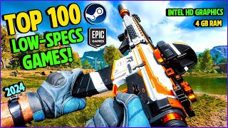 100 BEST PC Games to Play on Low End PCLaptop  2024 4GB RAM Intel HD Graphics [upl. by Ardnekahs]