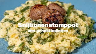 Recept Snijbonenstamppot met gehaktballetjes [upl. by Alison]