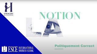 Politiquement Correct  Les Notions [upl. by Ardnahc]