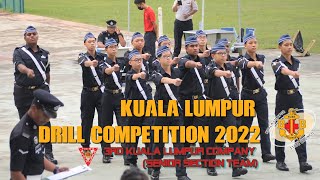 KL Drill Competition 2022  3rd Kuala Lumpur Company Senior Team [upl. by Knobloch405]