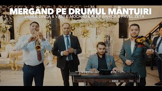 VASILE DINCĂ amp VASILE MOCANU  MERGÂND PE DRUMUL MÂNTUIRII  OFICIAL VIDEO 4K  2023 [upl. by Val]